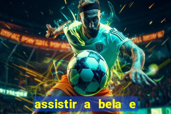 assistir a bela e a fera 1991 online dublado